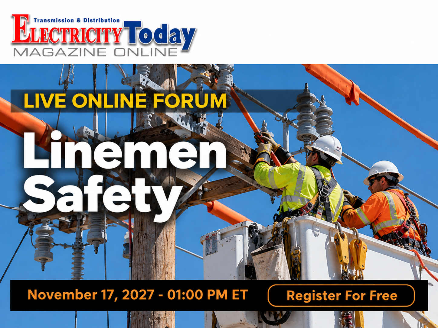 Lineman Safety - Live Online Forum